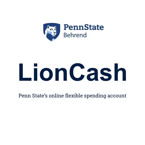 The image is a promotional graphic for Penn State Behrend's LionCash, an online flexible spending account.