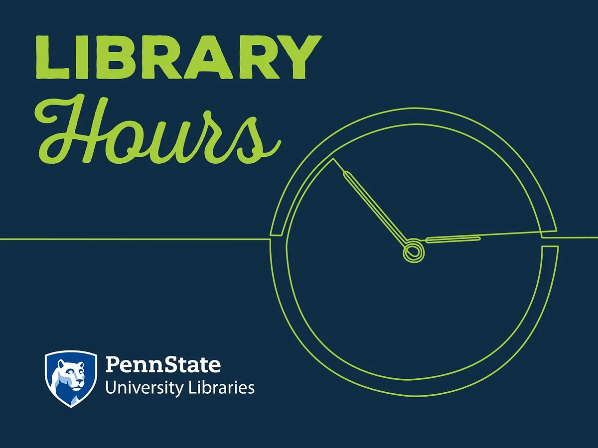 Hours for University Libraries locations across Penn State campuses are listed at libraries.psu.edu/hours. Credit: Penn State University Libraries / Penn State. Creative Commons